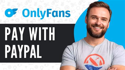 paypal and onlyfans|HOW TO PAY FOR ONLYFANS WITH PAYPAL (FULL GUIDE)